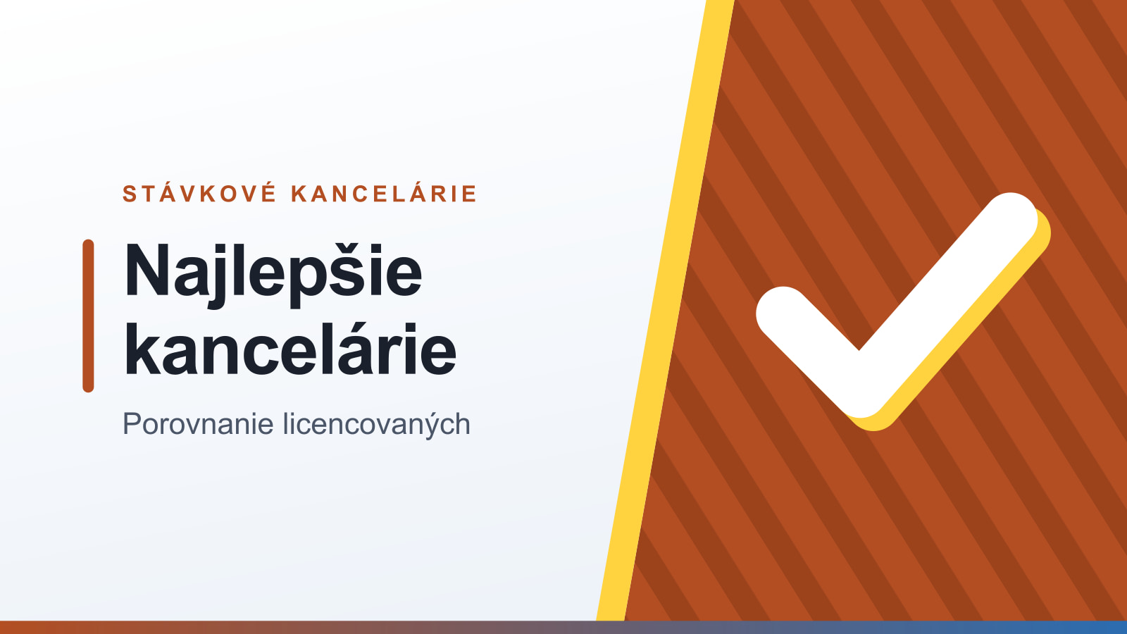 Grafika rubriky Stávkové kancelárie s nadpisom Najlepšie kancelárie a podtitulom Porovnanie licencovaných