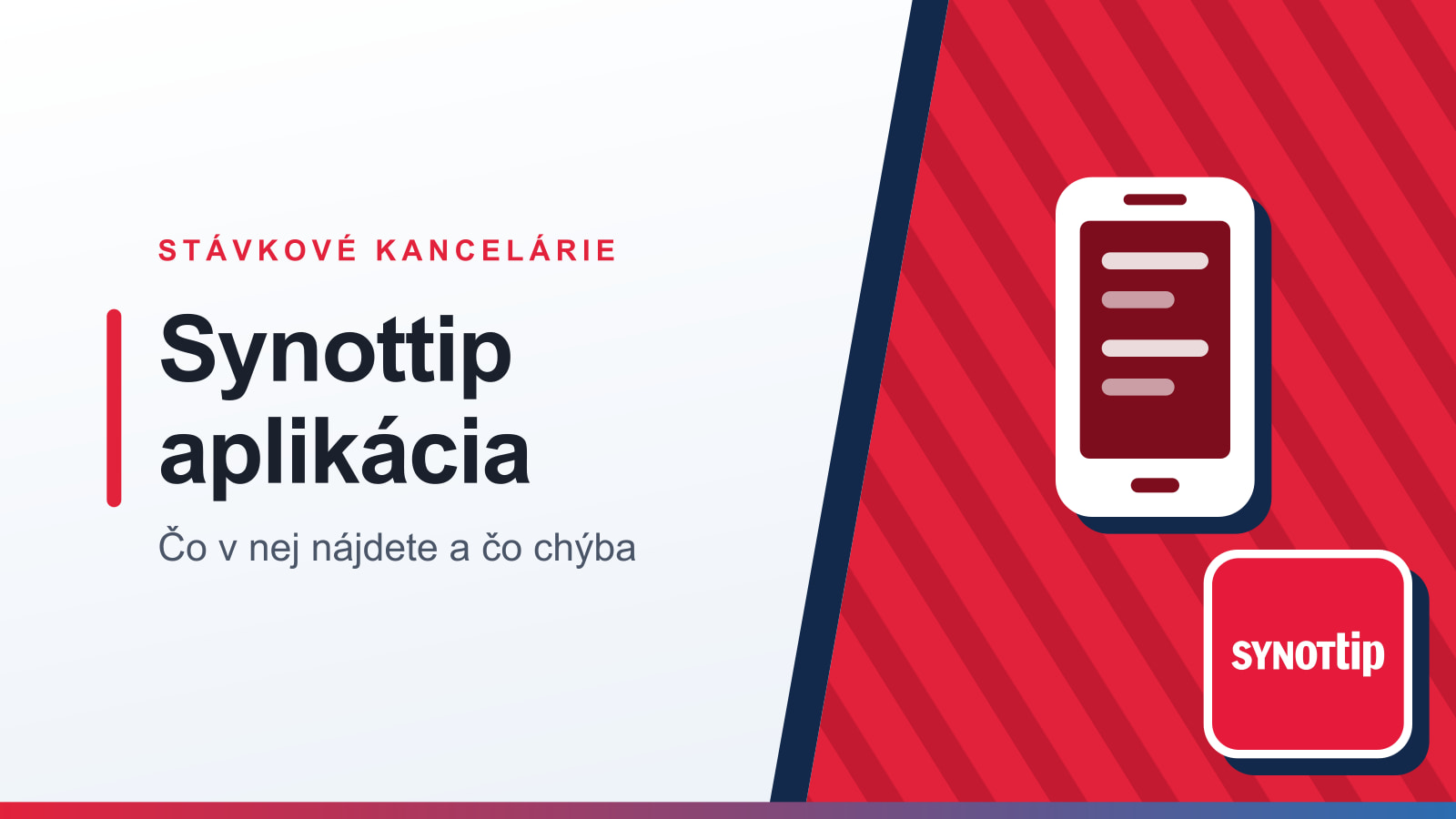 Grafika rubriky Stávkové kancelárie s nadpisom Synottip aplikácia a podtitulom Čo v nej nájdete a čo chýba