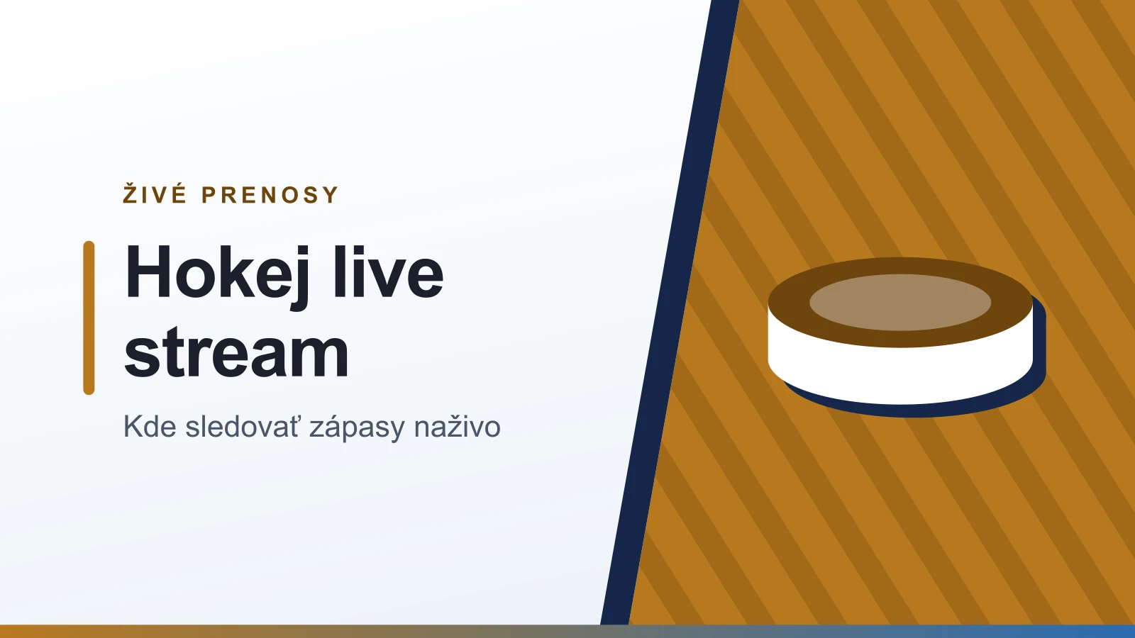 Grafika rubriky Živé prenosy s nadpisom Hokej live stream a podtitulom Kde sledovať zápasy naživo
