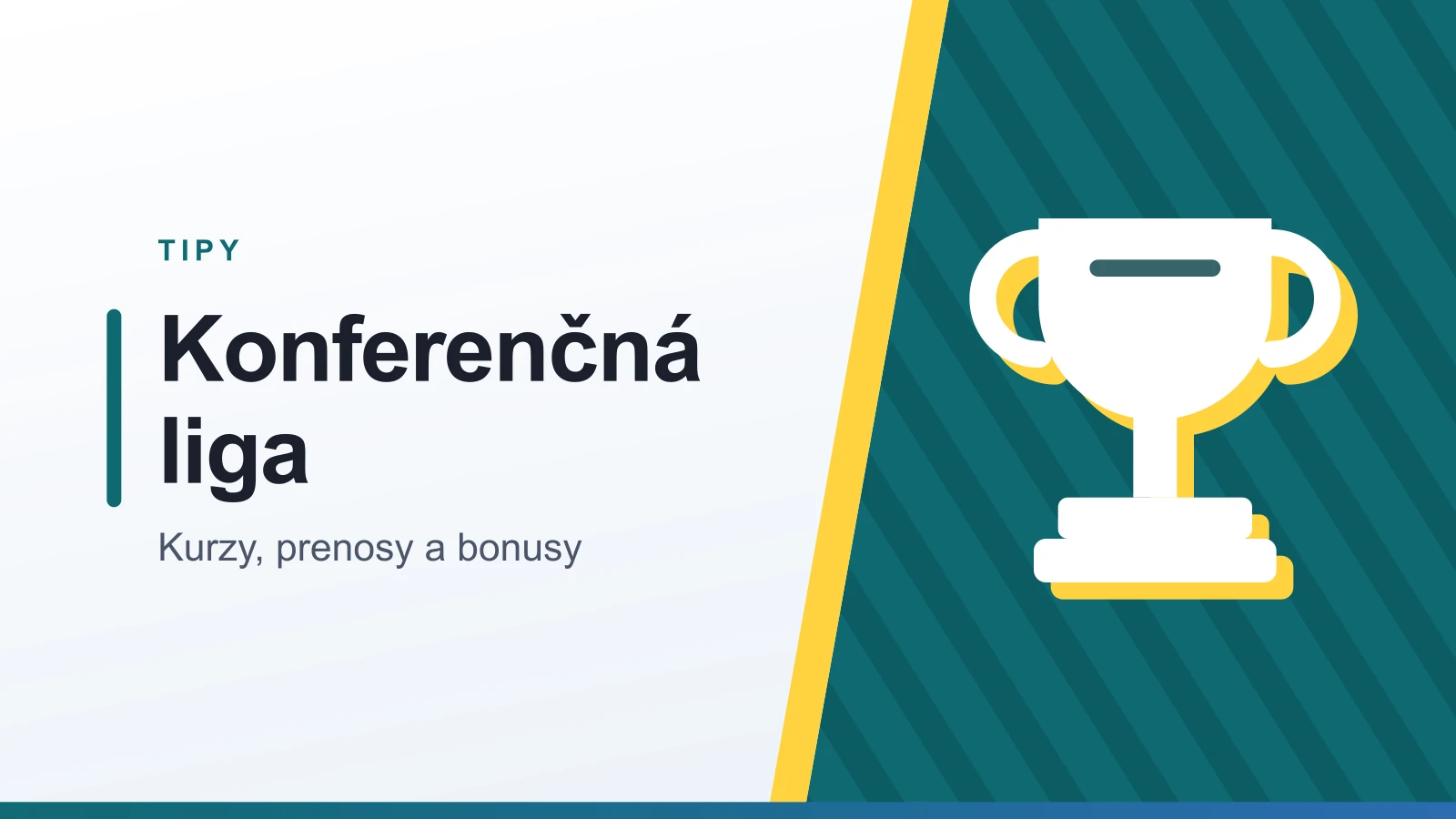 Grafika rubriky Tipy s nadpisom Konferenčná liga a podtitulom Kurzy, prenosy a bonusy