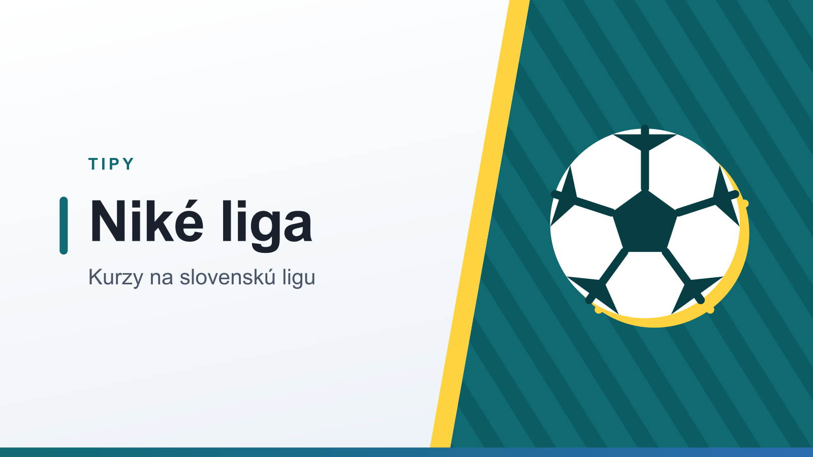 Grafika rubriky Tipy s nadpisom Niké liga a podtitulom Kurzy na slovenskú ligu