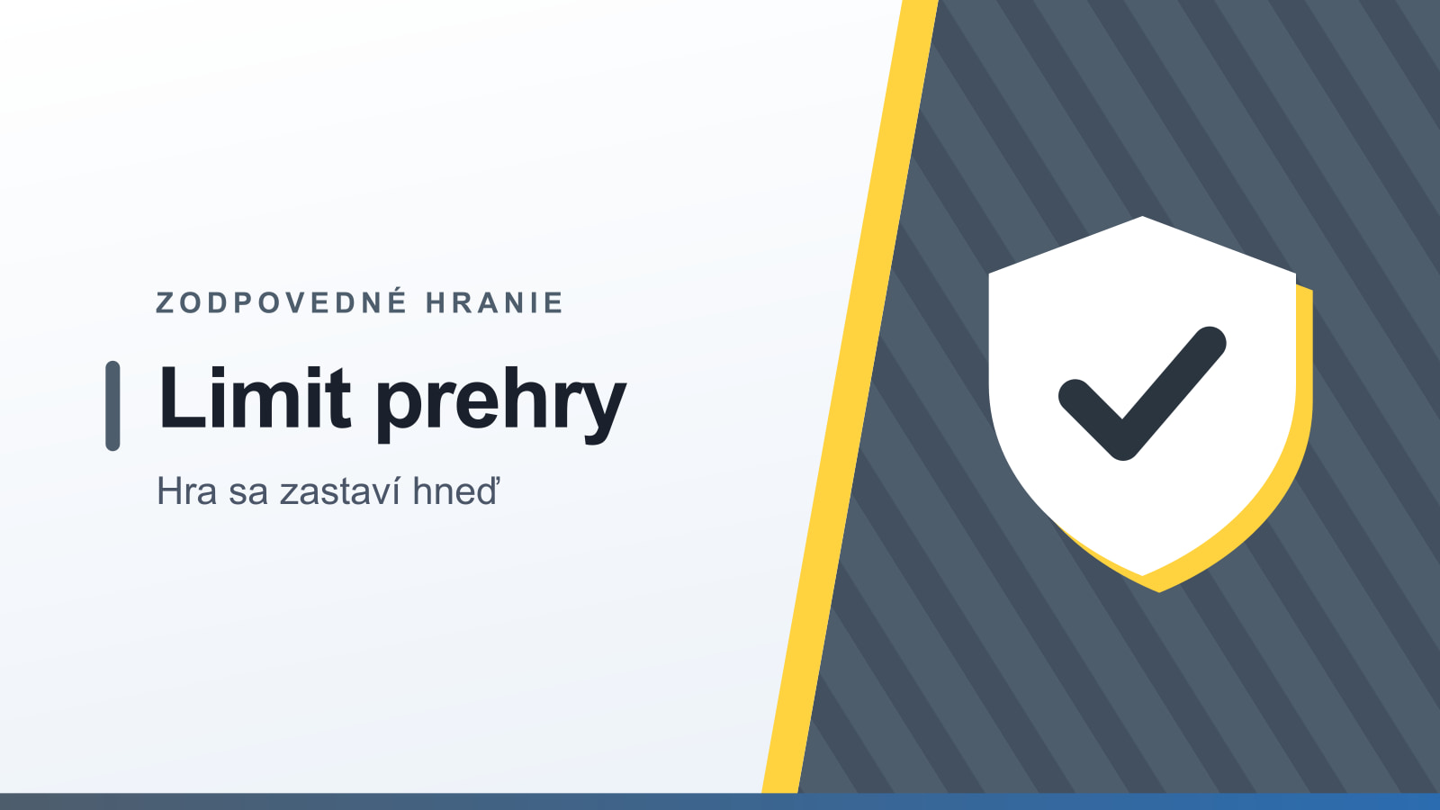 Grafika rubriky Zodpovedné hranie s nadpisom Limit prehry a podtitulom Hra sa zastaví hneď