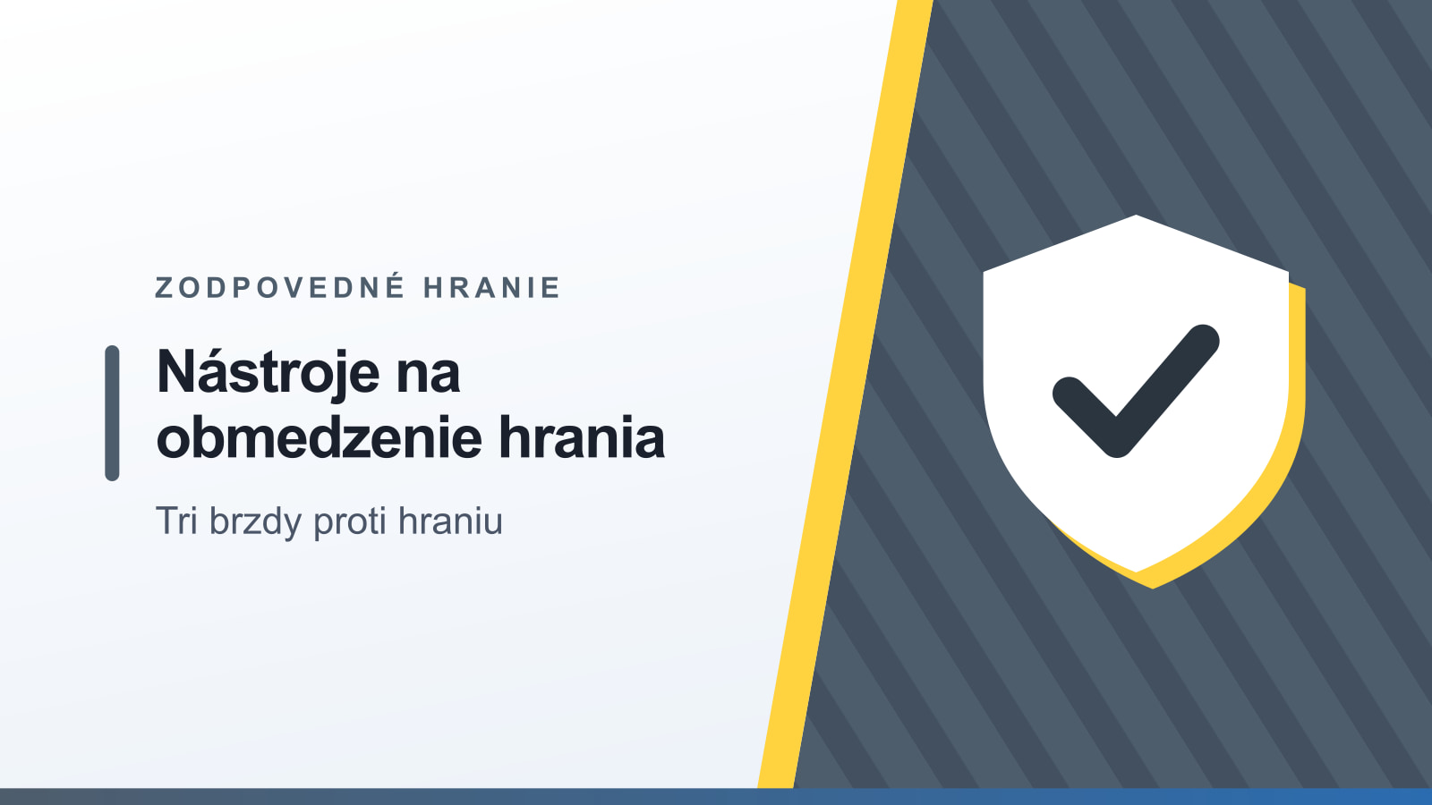 Grafika rubriky Zodpovedné hranie s nadpisom Nástroje na obmedzenie hrania a podtitulom Tri brzdy proti hraniu