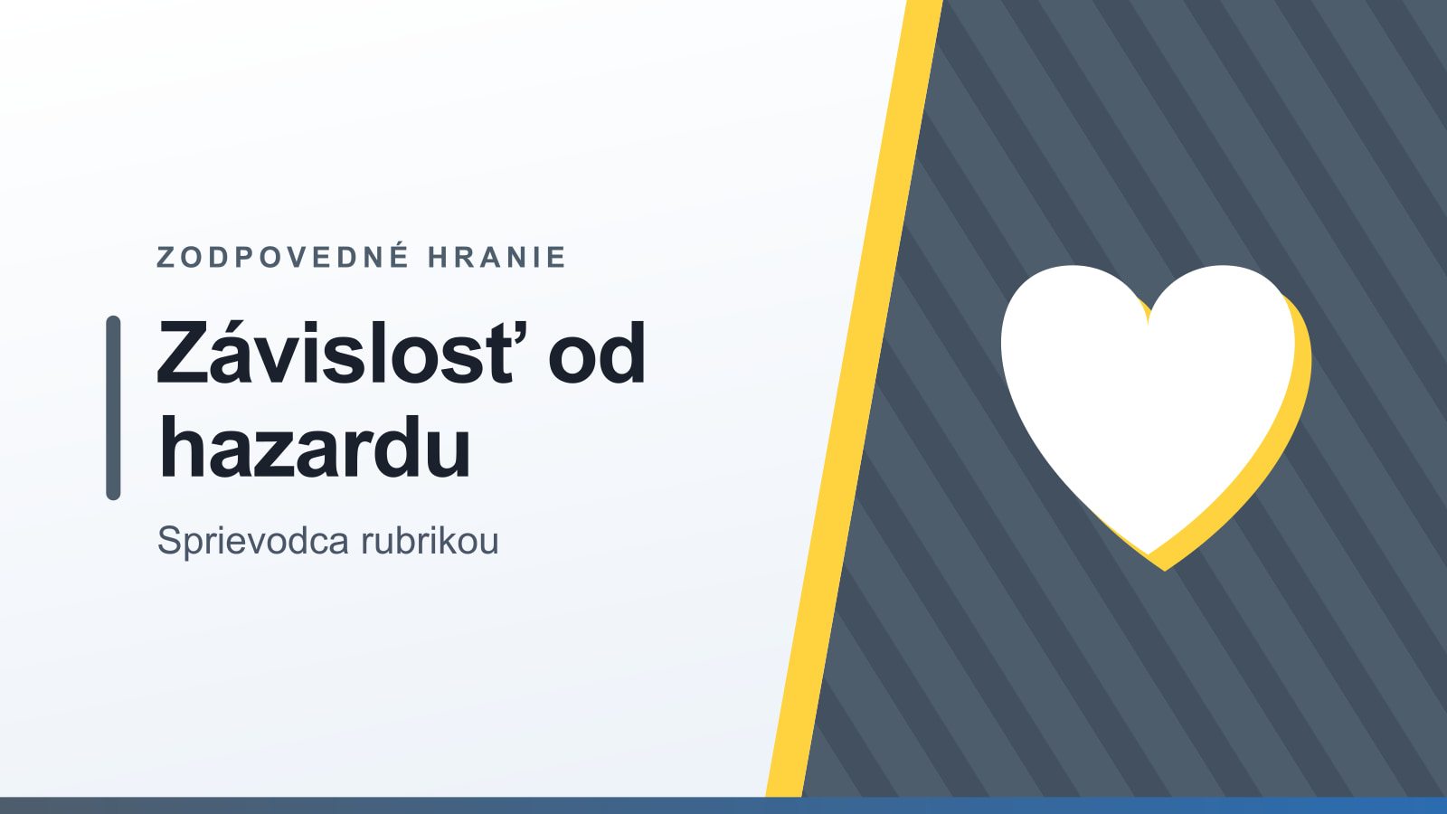 Grafika rubriky Zodpovedné hranie s nadpisom Závislosť od hazardu a podtitulom Sprievodca rubrikou